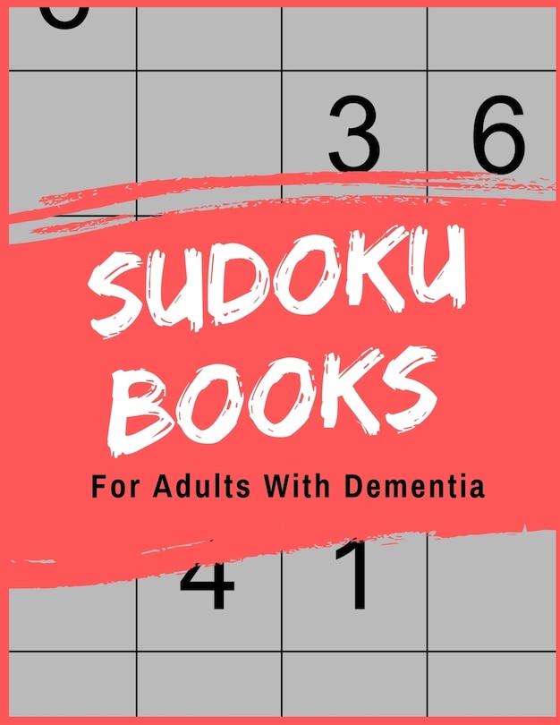 Sudoku Books For Adults With Dementia: For Adults with Dementia - 50 Puzzles - Paperback - Made In USA - Size 8.5x11