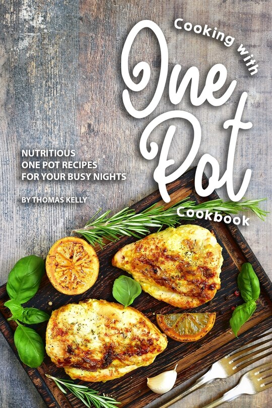 Front cover_Cooking with One Pot Cookbook