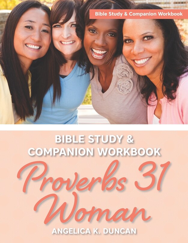 Couverture_Proverbs 31 Woman Bible Study And Companion Workbook