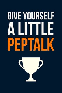 Front cover_Give Yourself A Little Pep Talk