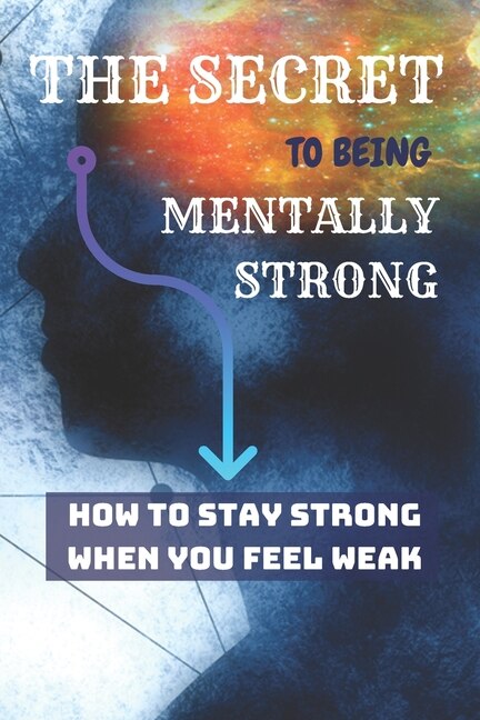 Couverture_THE SECRET To Being Mentally Strong