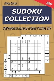 Sudoku Collection: 200 Medium Rossini Sudoku Puzzles 9x9