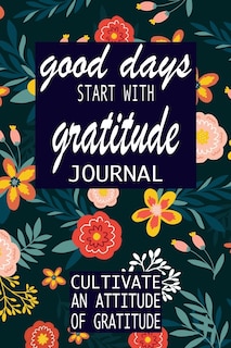 Front cover_good days start with gratitude