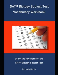 Front cover_SAT Biology Subject Test Vocabulary Workbook
