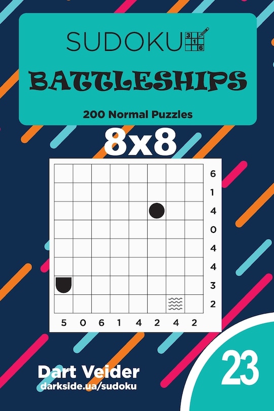 Couverture_Sudoku Battleships - 200 Normal Puzzles 8x8 (Volume 23)