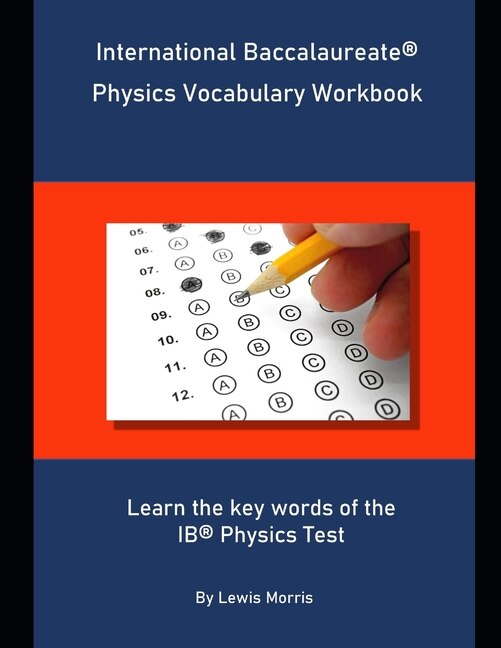 Front cover_International Baccalaureate Physics Vocabulary Workbook