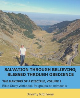 Front cover_Salvation through Believing; Blessed through Obedience