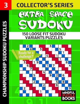 Extra Space Sudoku: 150 Loose Fit Sudoku Variants Puzzles