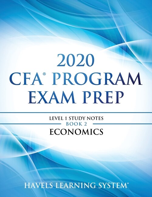 2020 CFA Program Exam Prep Level 1: 2020 CFA Level 1, Book 2: Economics
