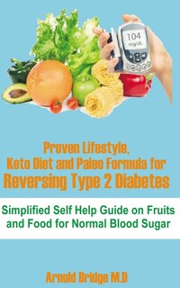 Front cover_Proven Lifestyle, Keto Diet and Paleo Formula for Reversing Type 2 Diabetes
