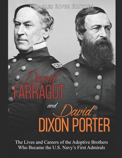 Front cover_David Farragut and David Dixon Porter