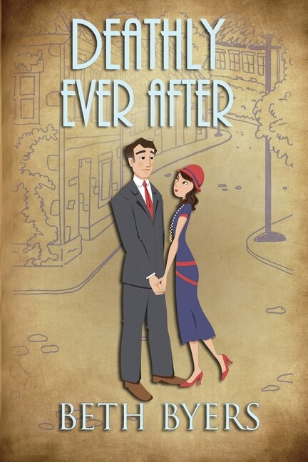 Deathly Ever After: A 1930s Murder Mystery