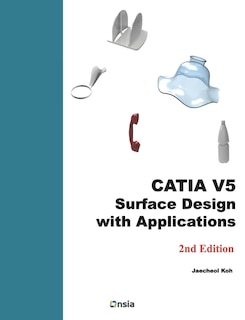 Front cover_CATIA V5 Surface Design with Applications