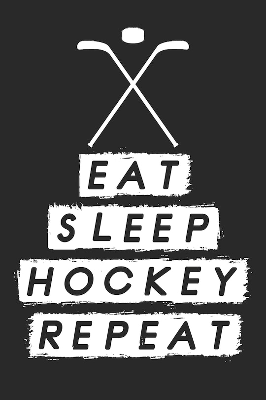 Couverture_Eat Sleep Hockey Repeat