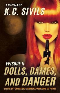 Front cover_Dolls, Dames, and Danger