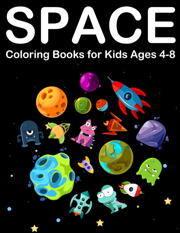 Front cover_Space Coloring Books for Kids Ages 4-8