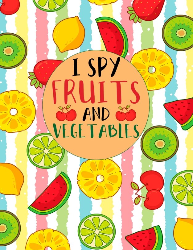 Front cover_I Spy Fruits and Vegetables