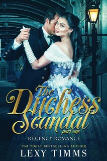 Couverture_The Duchess Scandal - Part 1