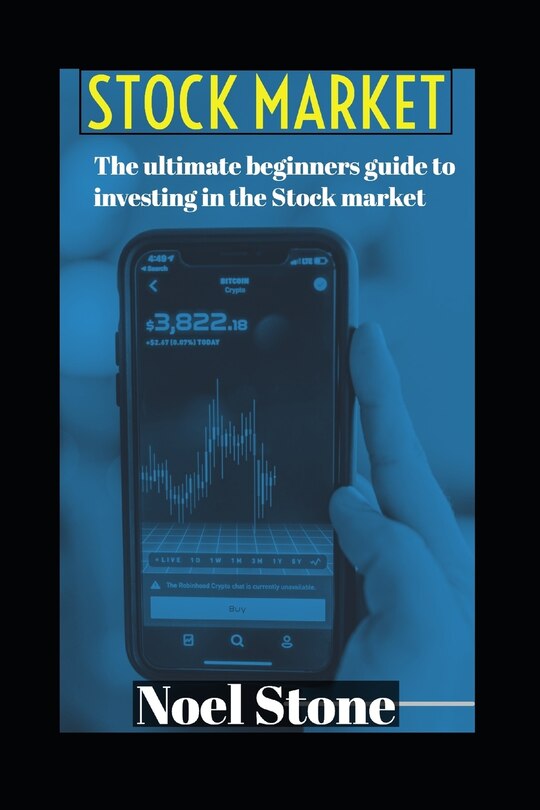 Front cover_The Ultimate Beginners Guide To Investing In The Stock Market