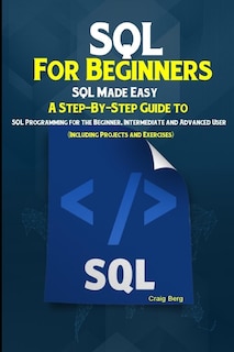 Front cover_SQL For Beginners SQL Made Easy