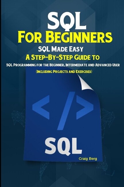 Front cover_SQL For Beginners SQL Made Easy