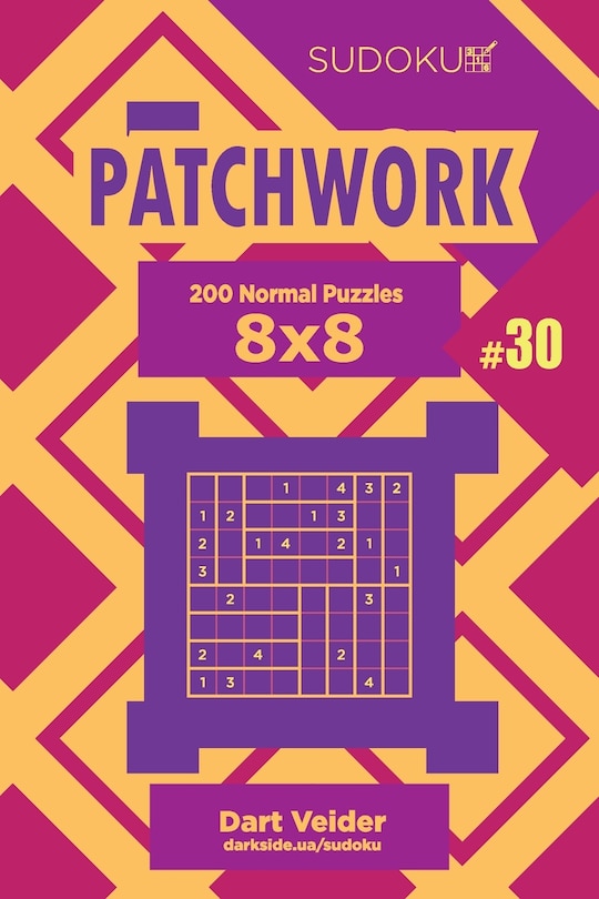 Front cover_Sudoku Patchwork - 200 Normal Puzzles 8x8 (Volume 30)