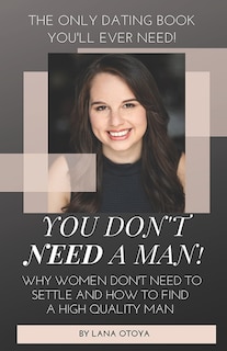 Front cover_You Don't Need A Man!