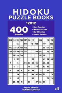 Couverture_Hidoku Puzzle Books - 400 Easy to Master Puzzles 12x12 (Volume 4)