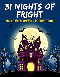 Front cover_31 Nights of Fright Halloween Drawing Prompt Book