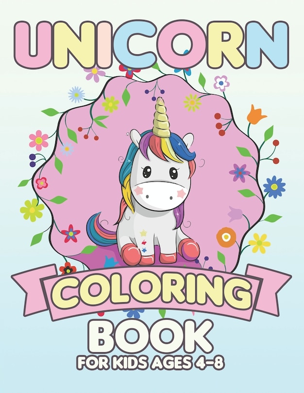 Couverture_Unicorn Coloring Book for Kids Ages 4-8