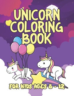 Front cover_Unicorn Coloring Book for Kids Ages 8-12