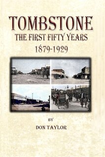 Front cover_Tombstone The First Fifty Years 1879-1929