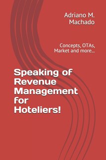 Front cover_Speaking of Revenue Management for Hoteliers!