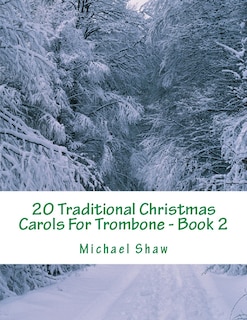 Couverture_20 Traditional Christmas Carols For Trombone - Book 2