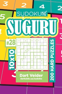 Front cover_Sudoku Suguru - 200 Hard Puzzles 10x10 (Volume 28)