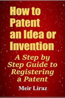 Couverture_How to Patent an Idea or Invention