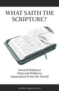 Front cover_What Saith The Scripture?