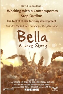 Couverture_Working With a Contemporary Step Outline. The tool of choice for story development