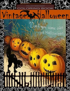 Vintage Halloween Coloring Book: Won't you come over on Halloween