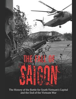 Front cover_The Fall Of Saigon