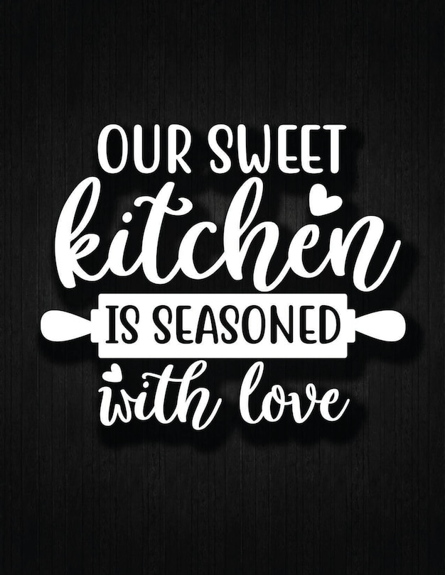 Front cover_Our Sweet Kitchen Is Seasoned With Love