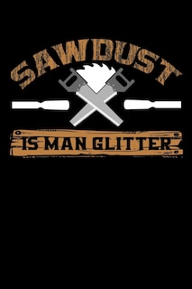Front cover_Sawdust Is Man Glitter