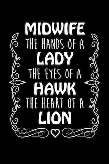 Couverture_Midwife The Hands Of A Lady The Eyes Of A Hawk The Heart Of A Lion