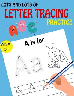Couverture_Lots and Lots of Letter Tracing Practice