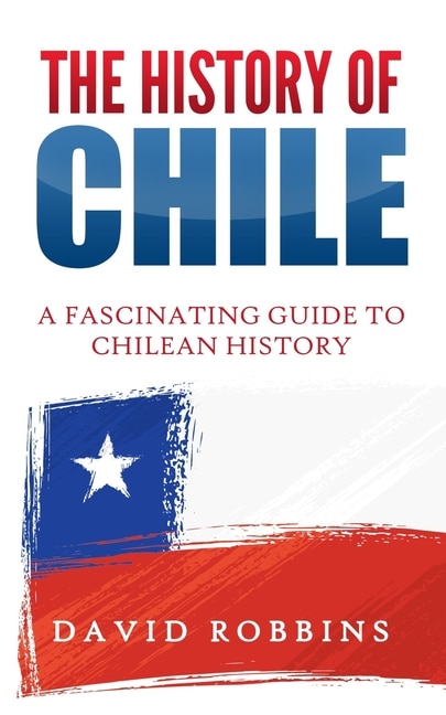 Front cover_The History of Chile