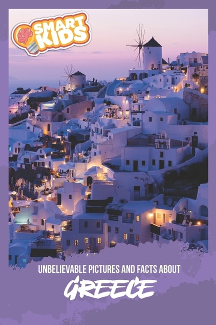 Front cover_Unbelievable Pictures and Facts About Greece