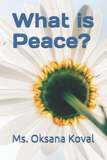 Front cover_What is Peace?