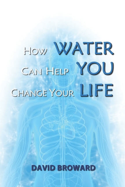 Couverture_How Water Can Help You Change Your Life