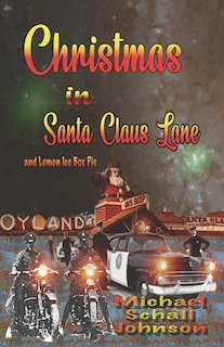 Couverture_Christmas in Santa Claus Lane and Lemon Ice box Pie