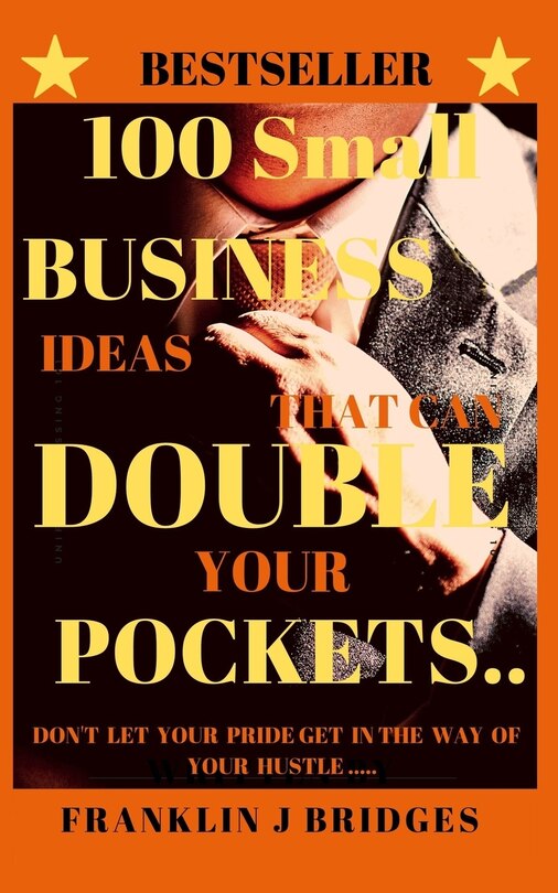 Couverture_100 Small Business Ideas That Can Double Your Pockets